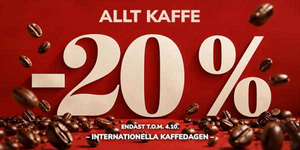 Idag är det internationella KAFFEDAGEN! Allt kaffe på 20 % rabatt i vårt sortiment.