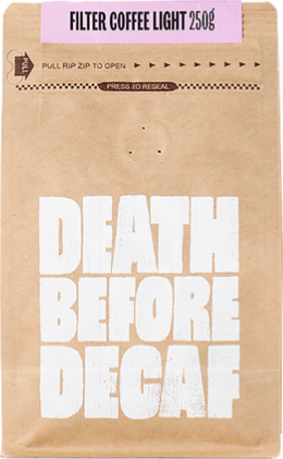 Death Death Before Decaf Filter Coffee Light 250 g kahvipavut